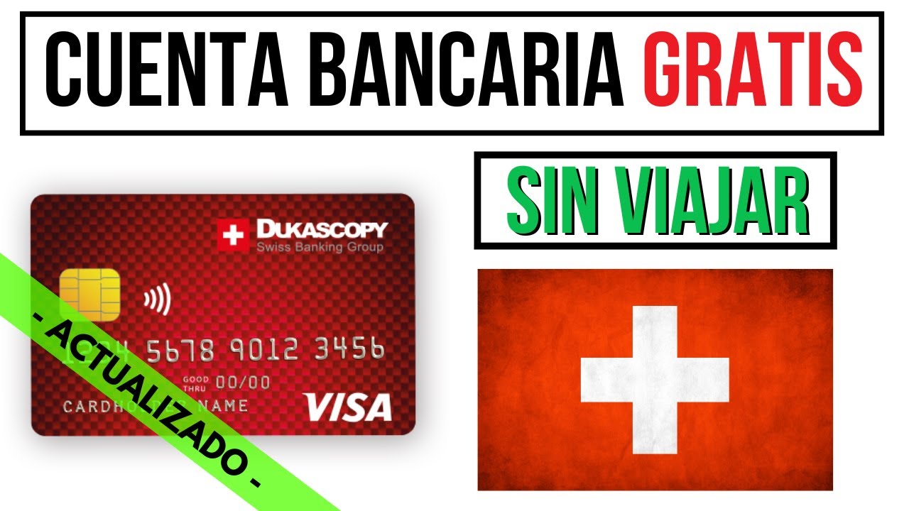 ✔️ CUENTA BANCARIA SUIZA 🇨🇭 SIN COSTO ❗ BANCO ONLINE DUKASCOPY 💳 【 TARJETA Debito F&iacute;sica & ➕ 】 💸