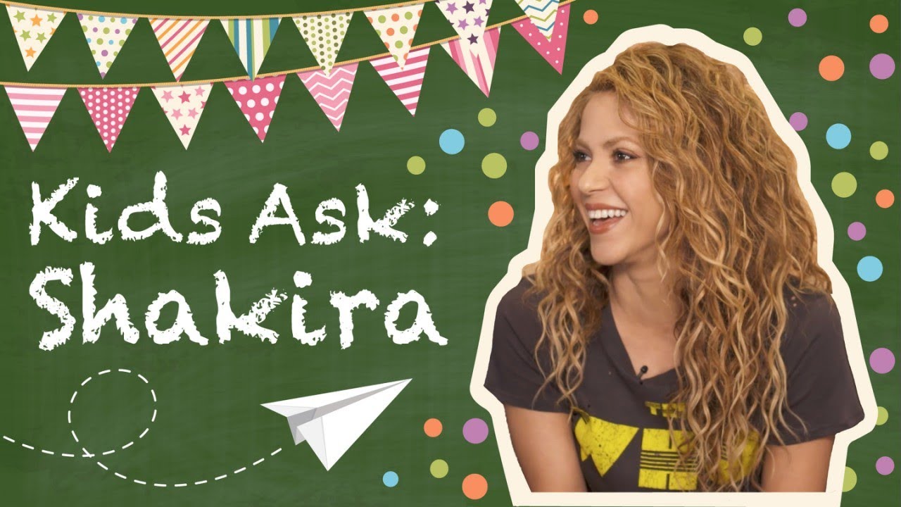 SHAKIRA: Kids Ask Questions