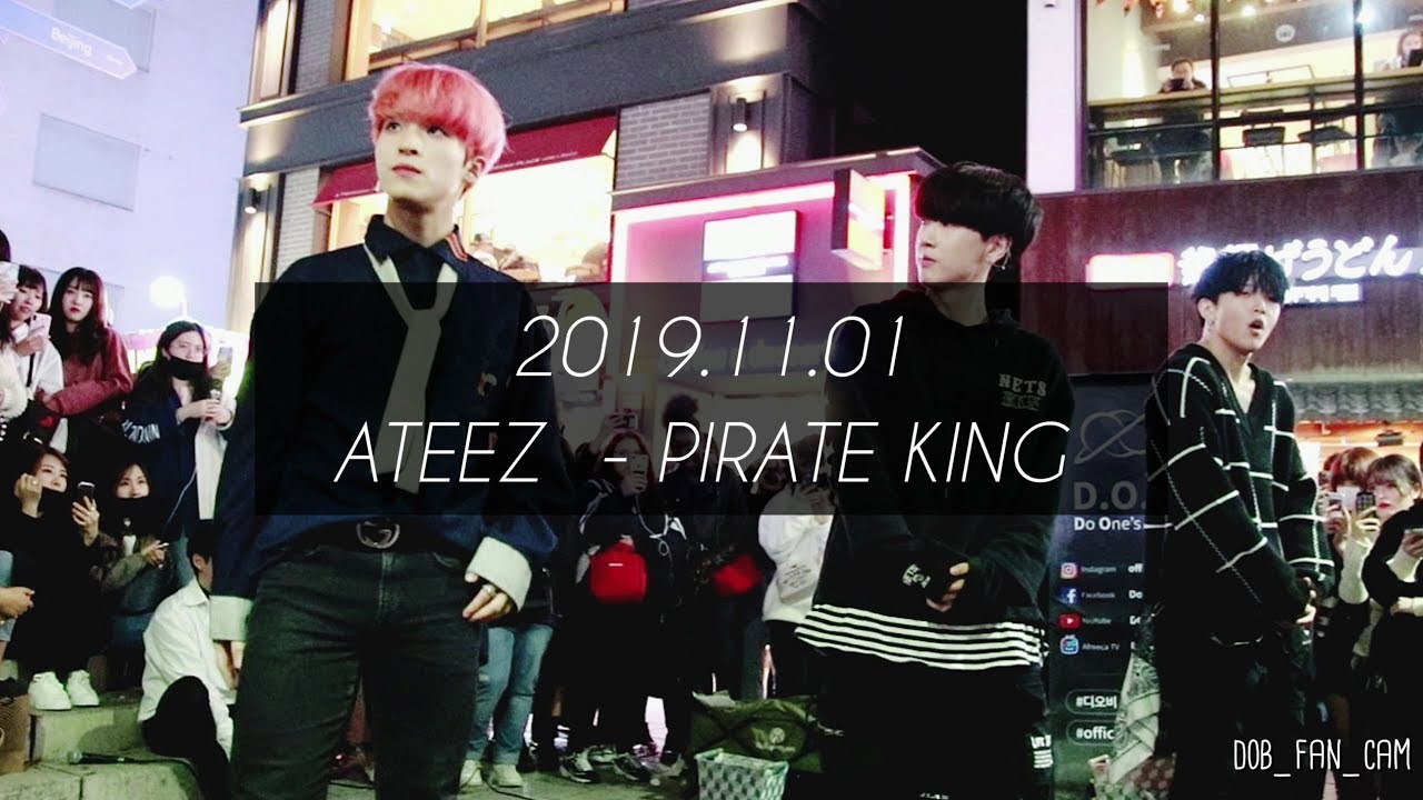 [DOB_디오비] 191101 홍대공연 2차 / ATEEZ 에이티즈 - 해적왕 pirate king
