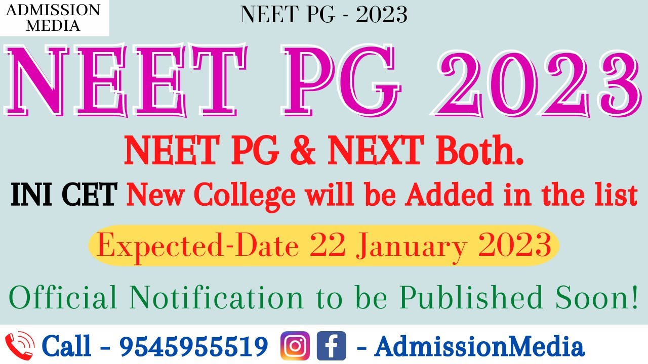 NEET PG 2023 | NEET PG or NEXT | INI CET | Expected Date | NEET PG 2022 | PG 2023 Pattern