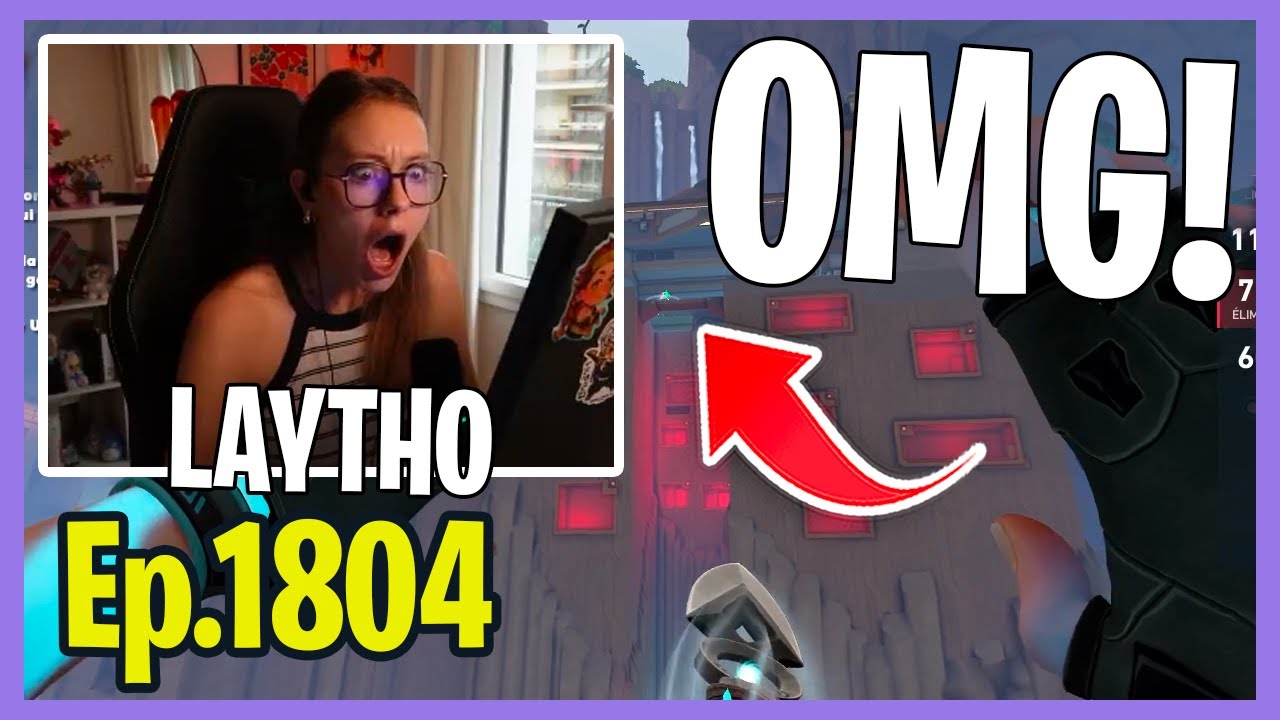 LES MEILLEURS CLIPS DE LA JOURNEE Fatiiiih, Mel, Laytho_, LilYaang - BEST OF VALORANT FR Ep 1804
