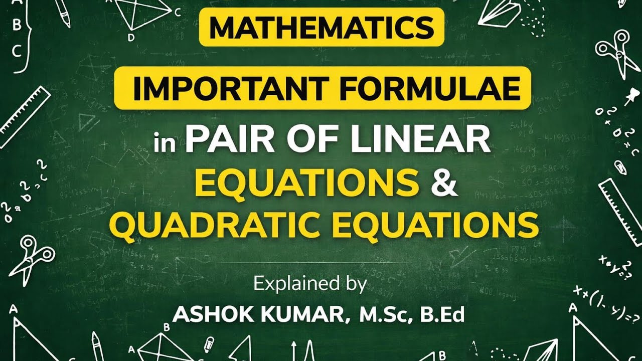 AP 10TH CLASS MATHS Important Formulae in Pair of Linear Equations and Quadratic Equations Explaned
