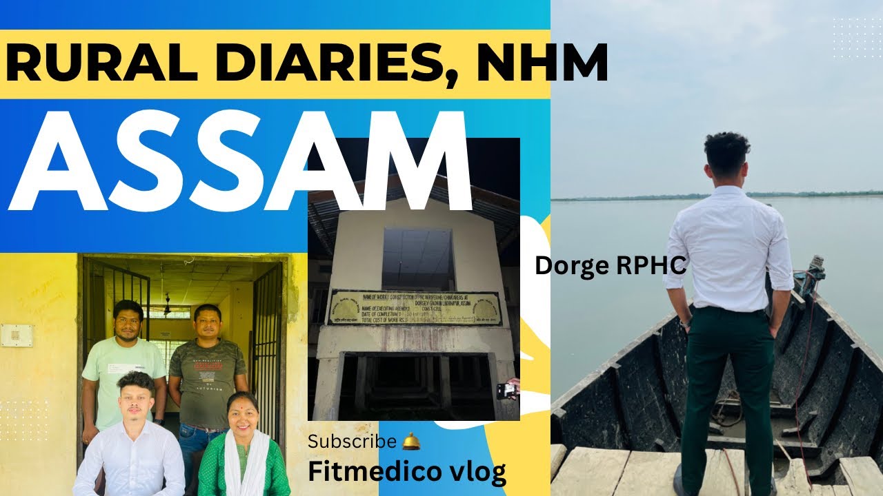 My First Day as MBBS MO || Rural Posting || Dorge RPHC || NHM ASSAM @fitmedicovlog