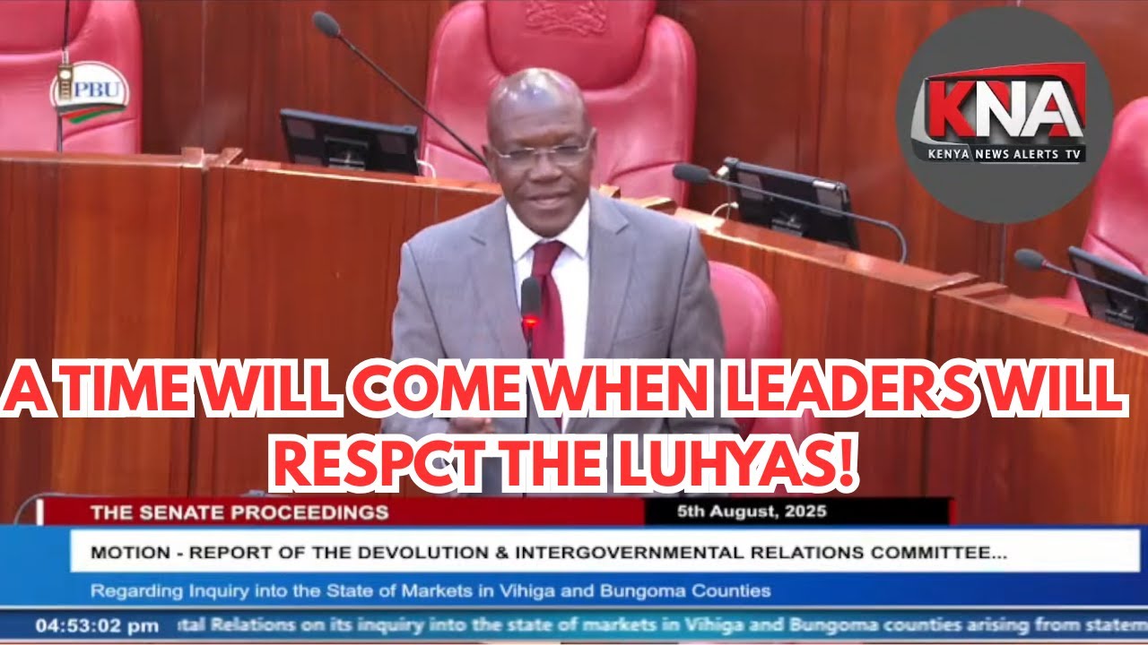 ''A TIME WILL COME WHEN LEADERS WILL RESPCT THE LUHYAS!'' NO NONSENSE SENATOR KHALWALE FUMES!
