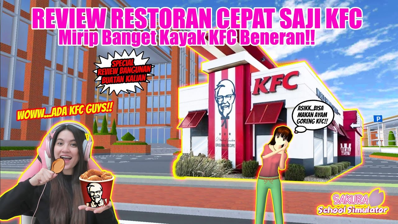 REVIEW RESTORAN CEPAT SAJI KFC!! WOWW..MIRIP BANGET KAYAK BENERAN!! SAKURA SCHOOL SIMULATOR-PART 370