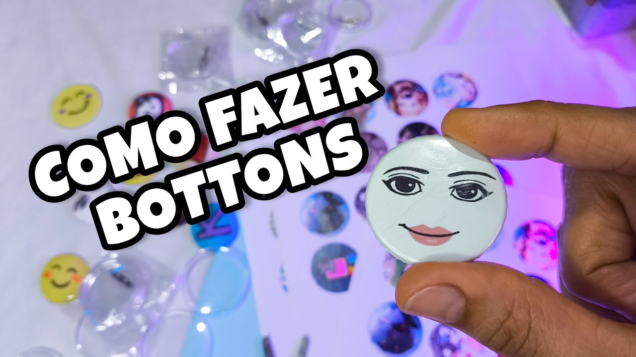 DIY BOTTONS - COMO FAZER BOTTONS #manualidades #diyproject #DIY