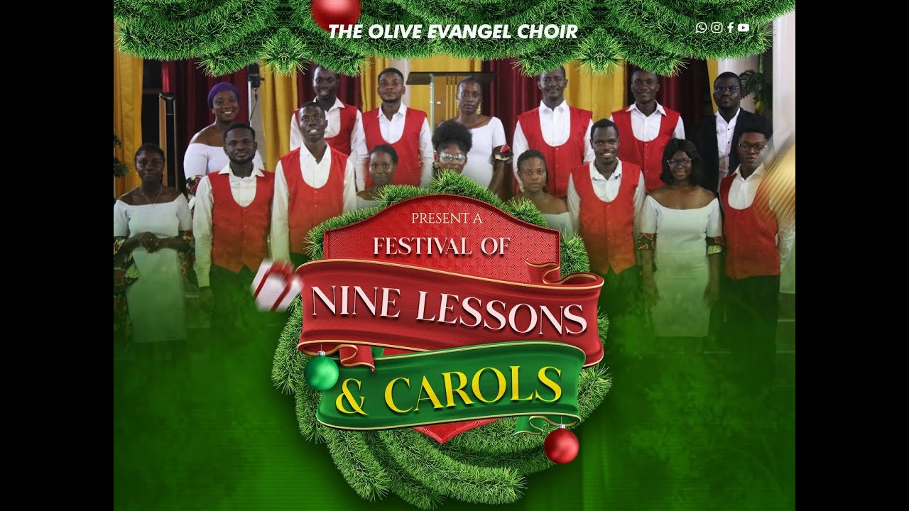 Olive Evangel Choir Presents A Festival of Nine Lessons & Carols 2024