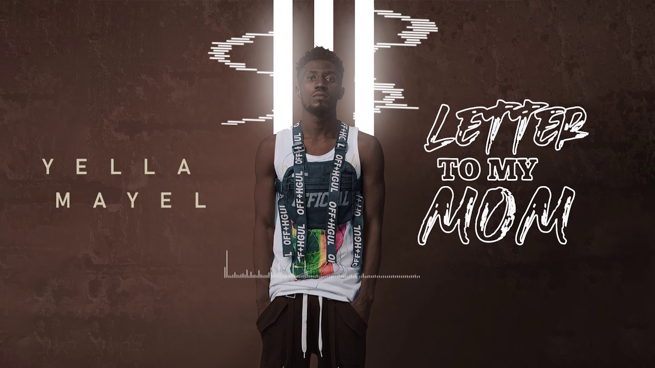 Yella Mayel - Letter To My Mom