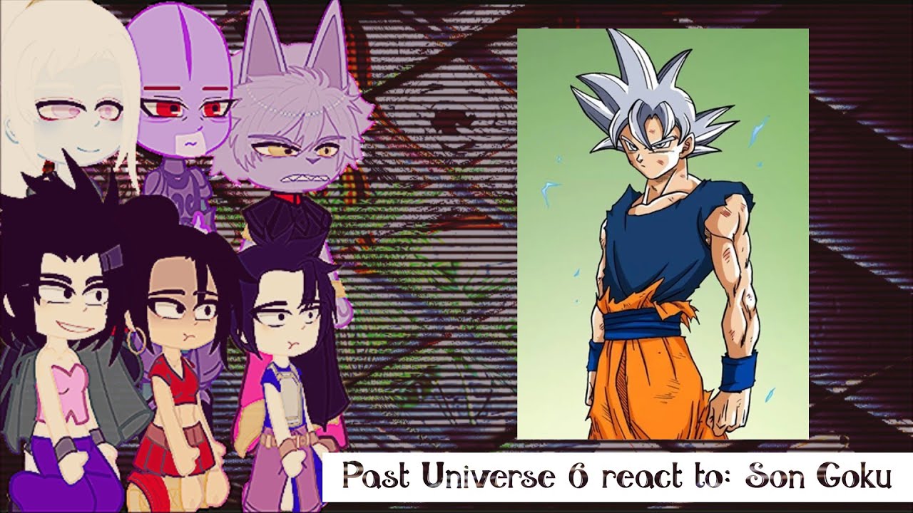 🟠Past Universe 6 react to Kakarot/Goku👊 || [DBS reaction] || JGachaYTx