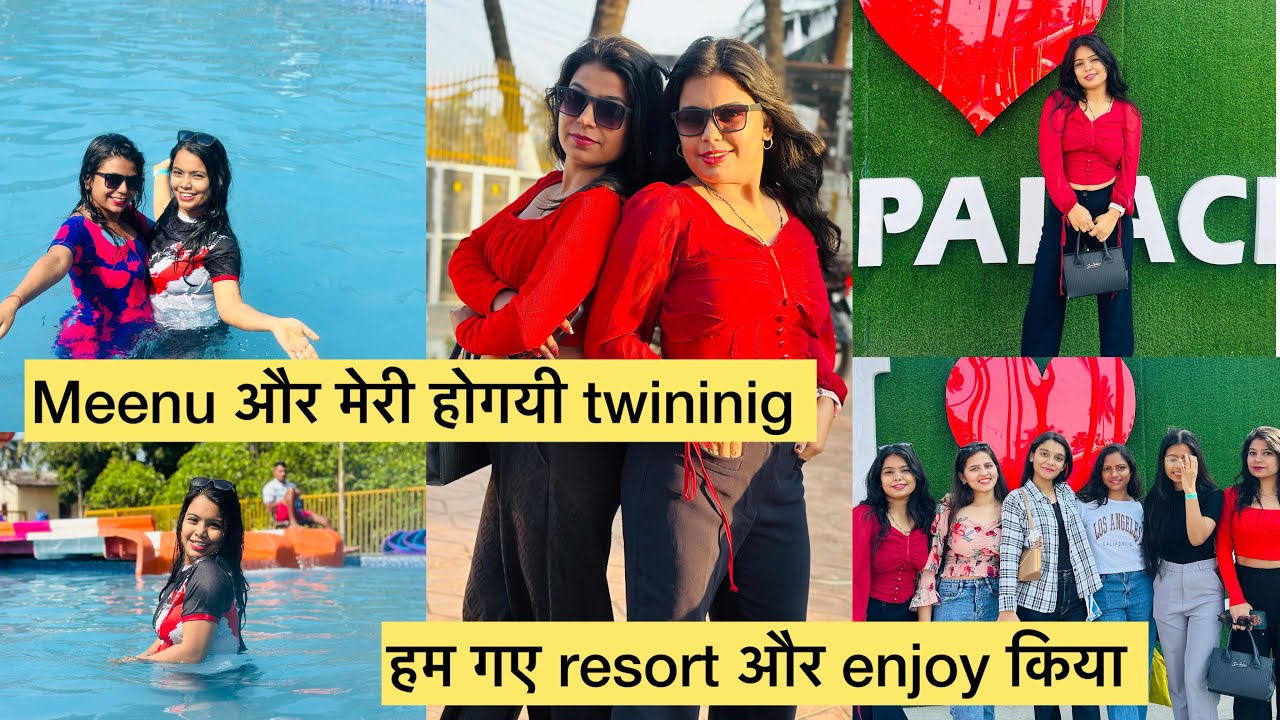 Hum Gaye Resort #girlssquad 😜 | Day Out With Friends ✨| Twinning | Vlog | Tamanna 