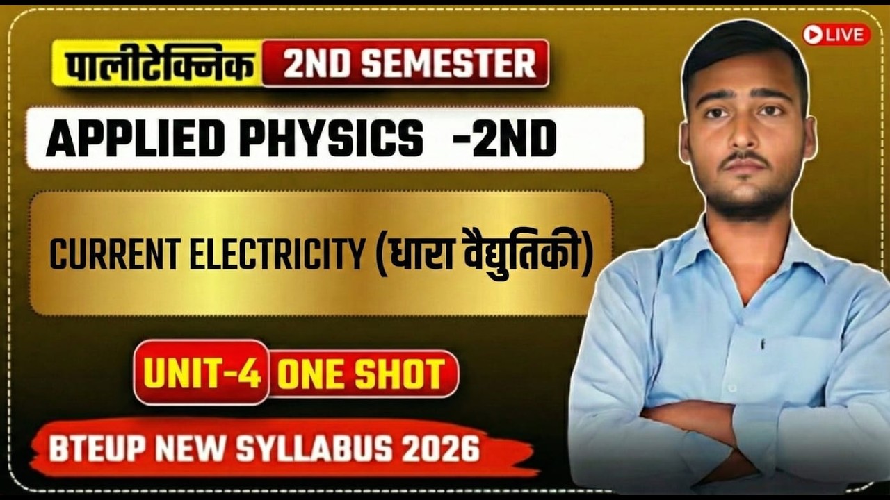 Polytechnic 2nd Semester Physics||Applied Physics 2||UNIT 4 Current Electricity ONE SHOT|ELECTRICITY