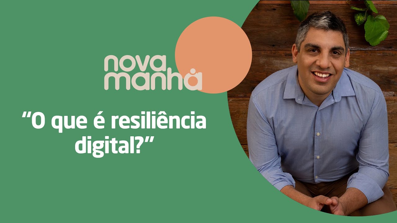 O que &eacute; resili&ecirc;ncia digital?
