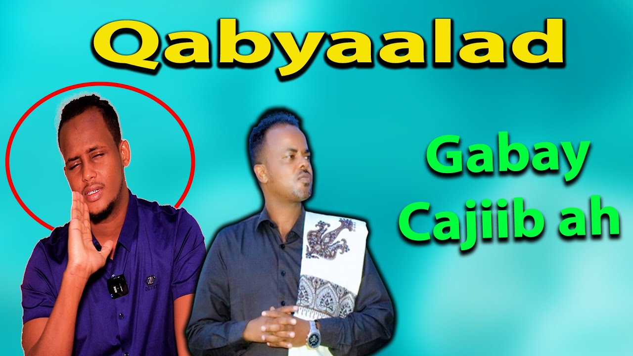 abwaan Axmed Budul Gabay Qabyaaladda Joojiga