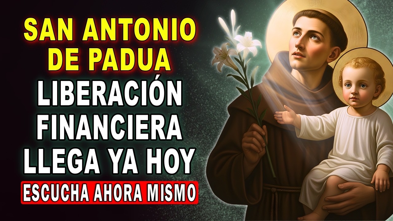 ORACIÓN PODEROSA a San Antonio para la Liberación Financiera 🙏 Recibe Hoy