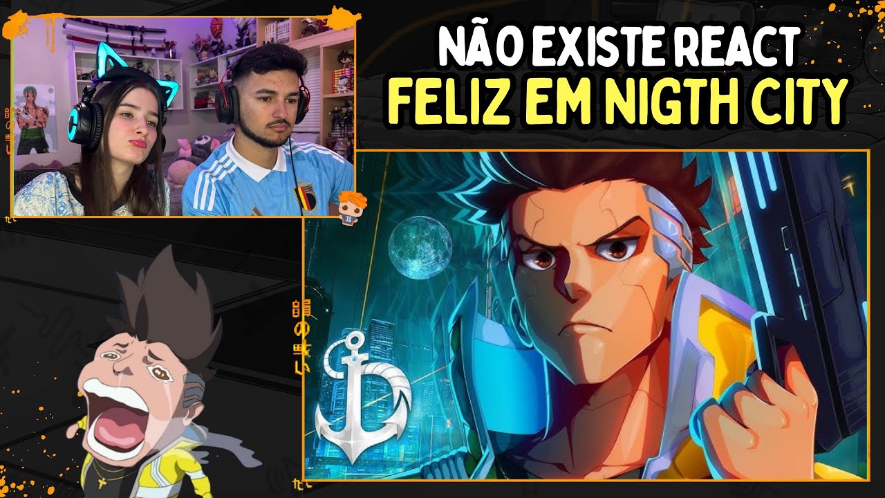 David Martinez - Lua | Daarui (Cyberpunk Edgerunners) | Apenas uma Live