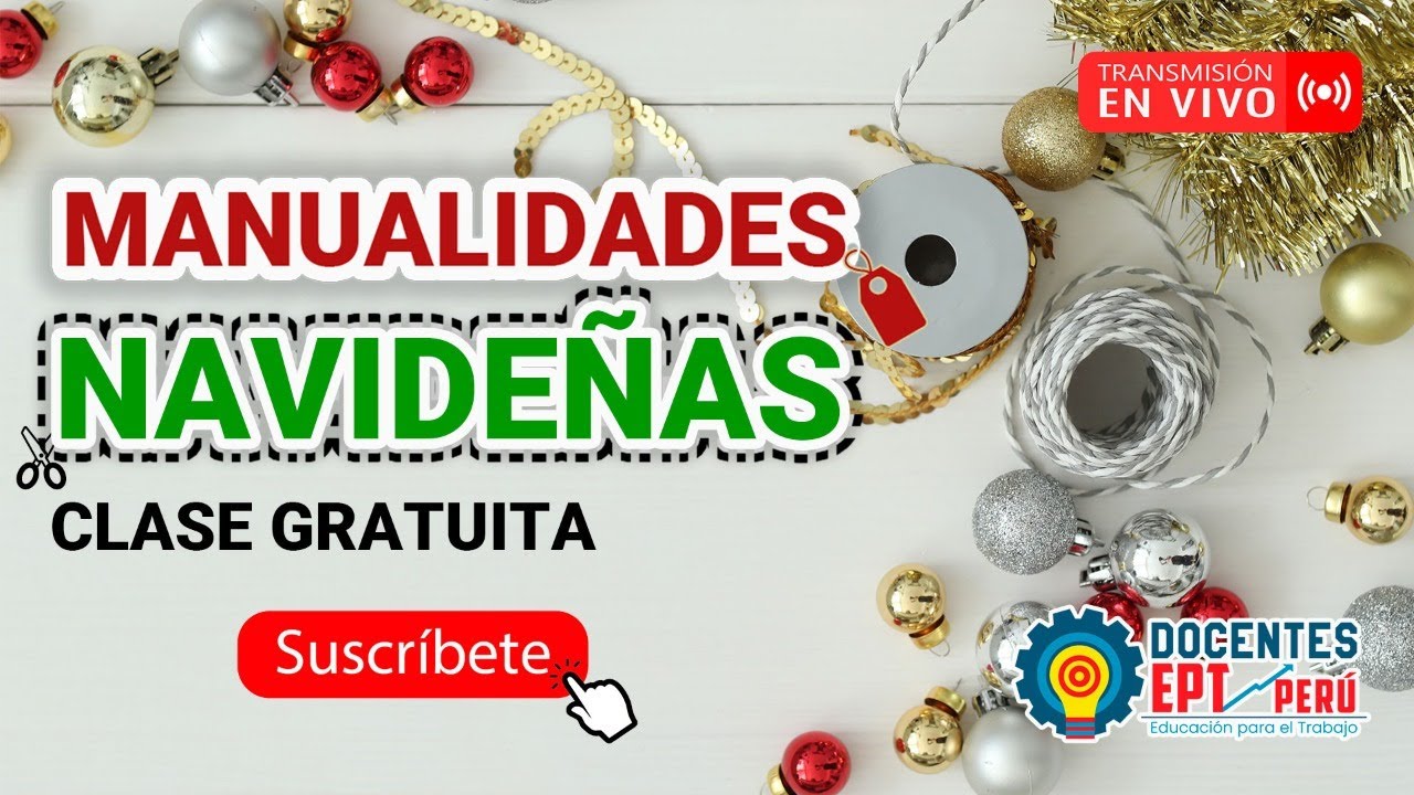 Manualidades Navideñas - Clase GRATIS - EPT PERÚ