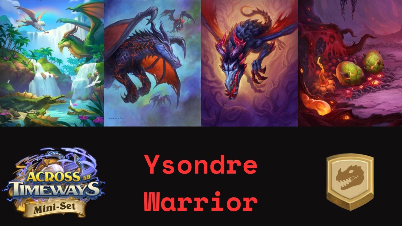 Ysondre Warrior, New And Nice Version! (Hearthstone Standard)