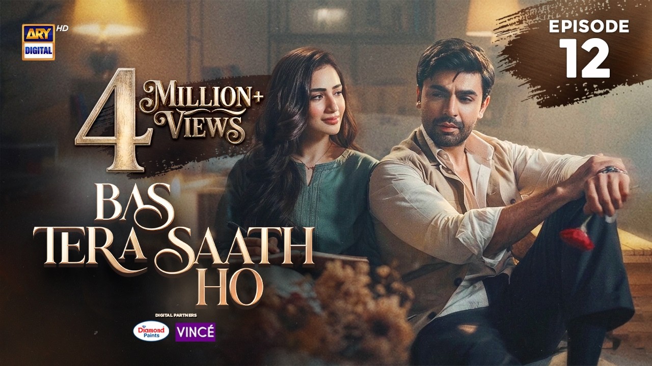 Bas Tera Saath Ho Episode 12 | 9 June 2026 | Farhan Saeed | Sana Javed | ENG SUB |ARY Digital Drama