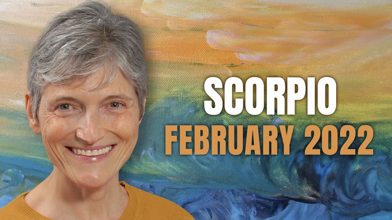 SCORPIO February 2022 Astrology Horoscope Forecast!