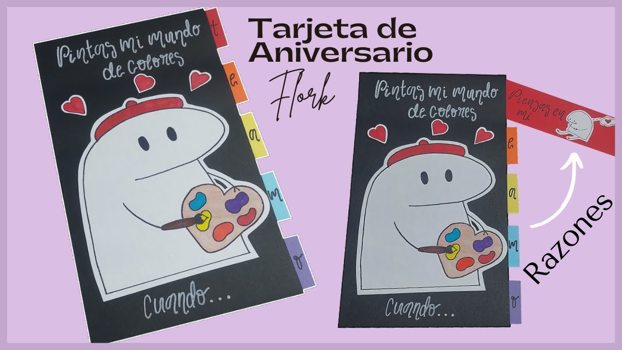 TARJETA de Aniversario (Pintas mi mundo de colores) || Ideas para NOVIOS Florkk