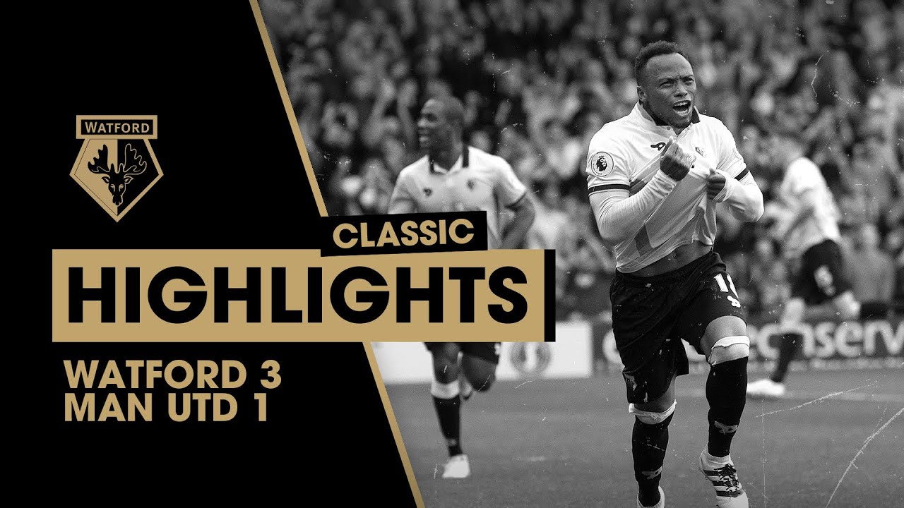 WATFORD 3-1 MAN UTD | CLASSIC HIGHLIGHTS 2016