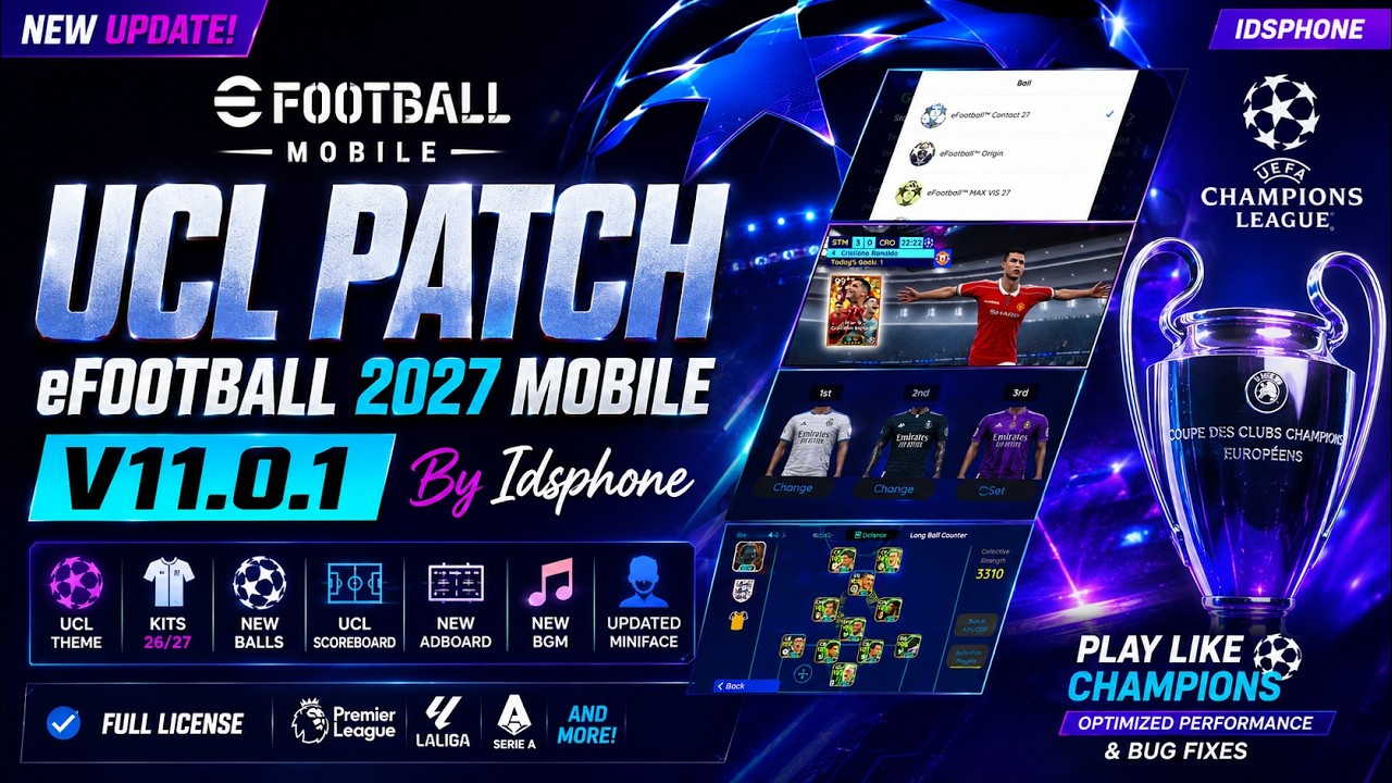 UCL Patch eFootball 2027 Mobile V11.0.1 By Idsphone