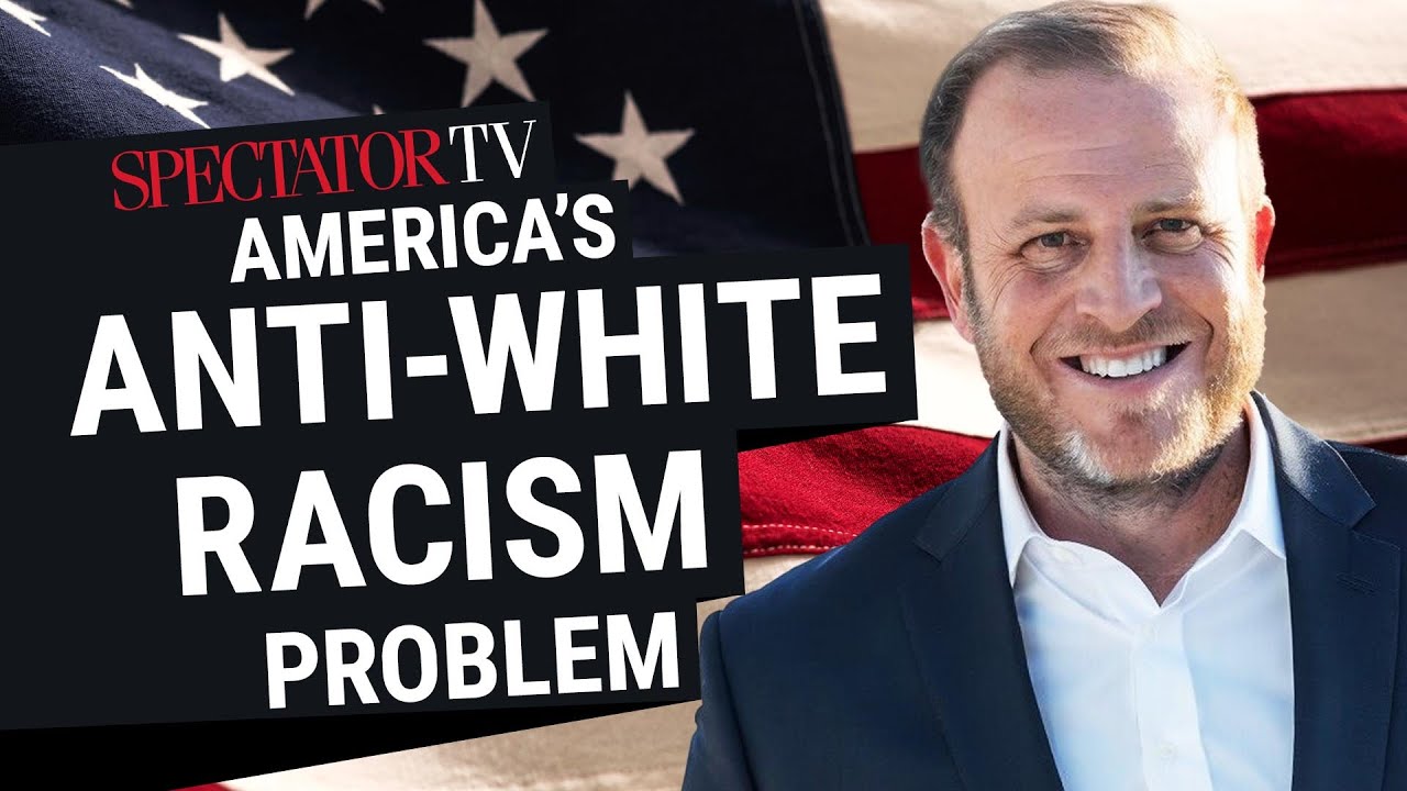 Is anti-white racism tearing America apart? With Jeremy Carl | SpectatorTV