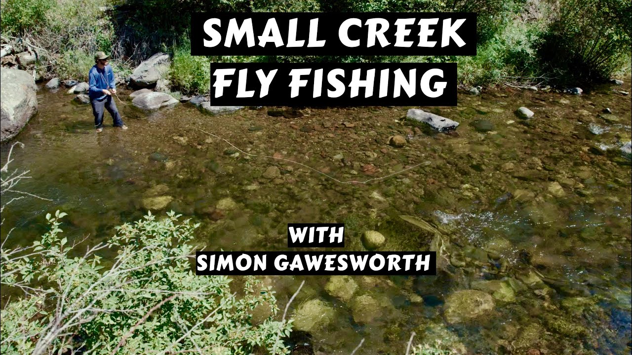 Small Creek Fly Fishing | HOW TO