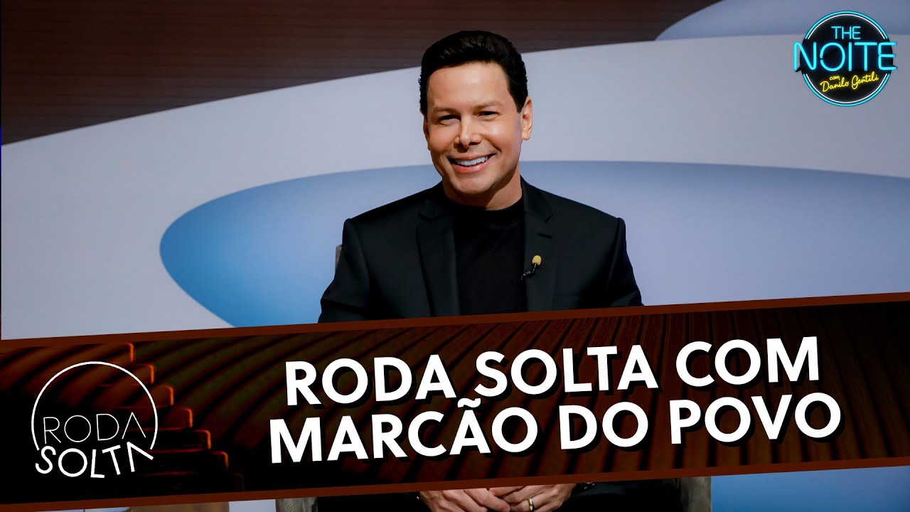 Roda Solta com Marcão do Povo | The Noite (16/09/25)