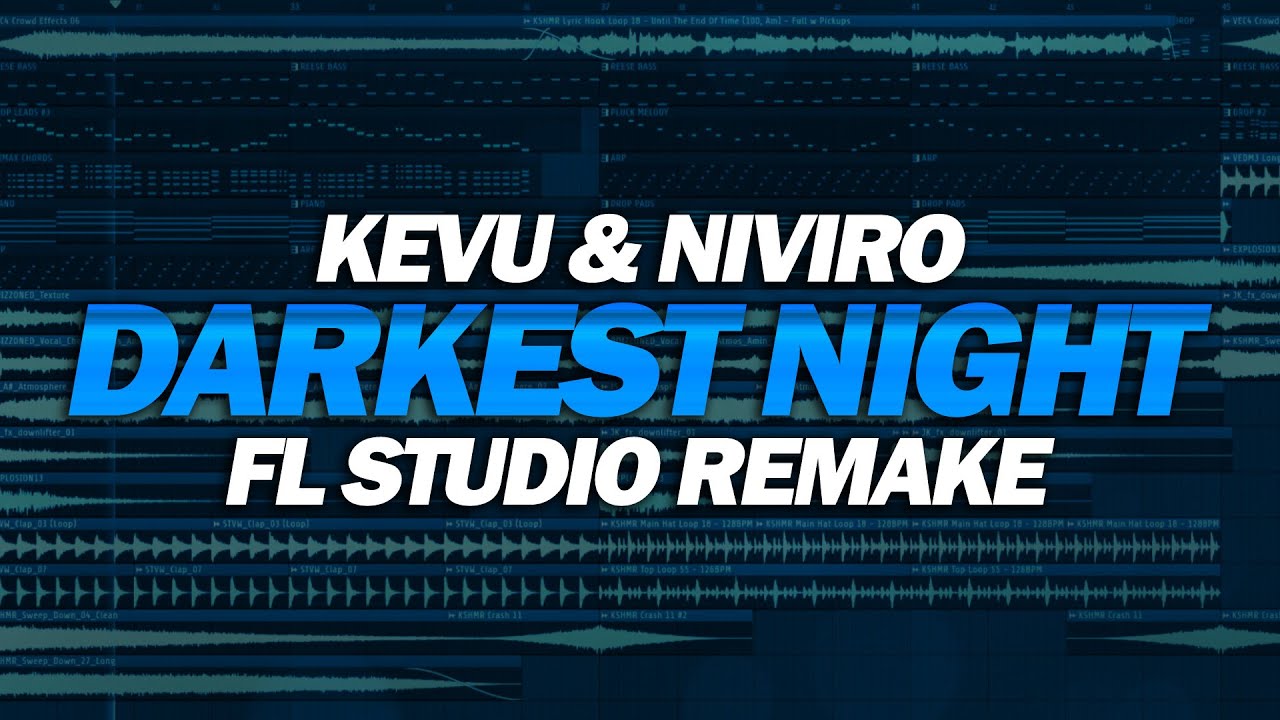 KEVU & NIVIRO - Darkest Night FLP Remake | NIVIRO APPROVED ✅