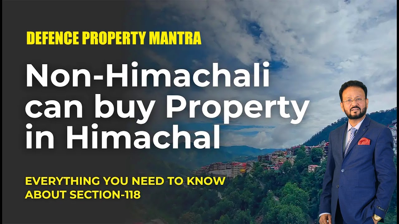 How to Buy Property in Himachal Pradesh? | Laws for Outsiders | Defence Property Mantra Ep 12