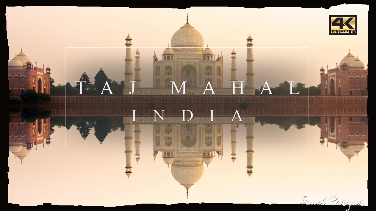 Taj Mahal ● India 🇮🇳 【4K】 Cinematic Travel Video