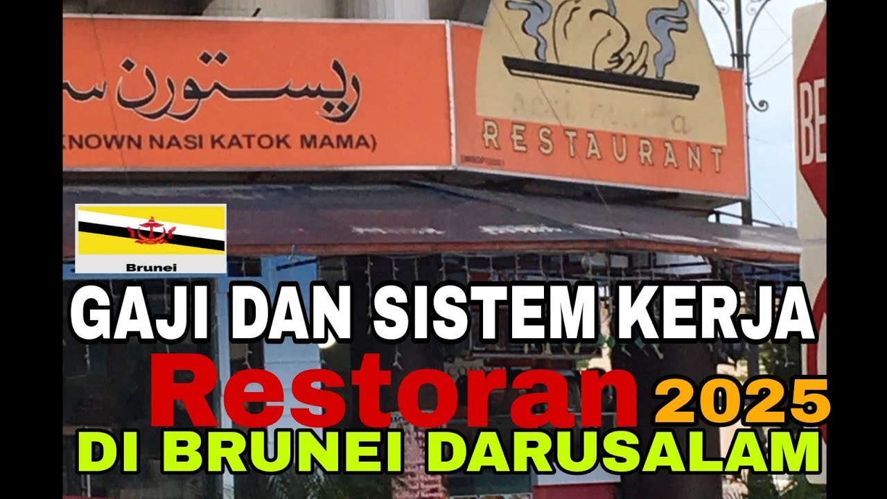Gaji dan Sistem Kerja Restoran di Brunei Darussalam 2025