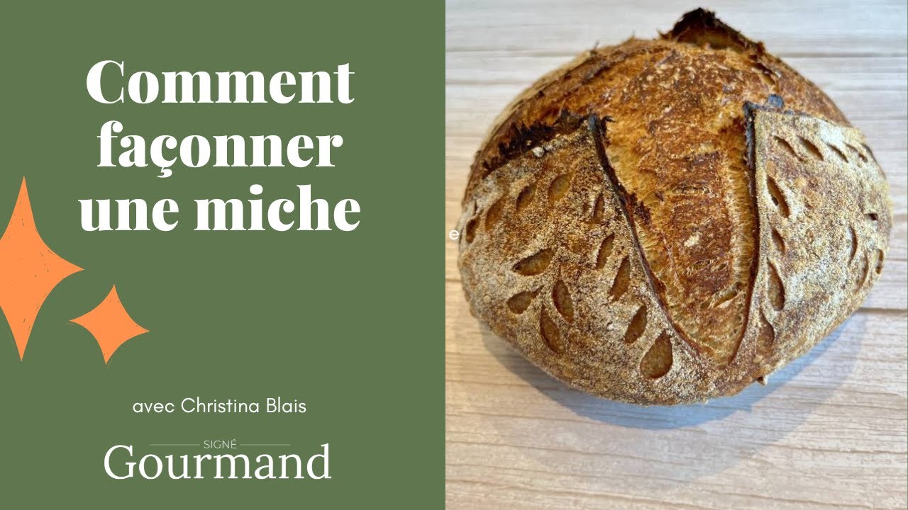 Comment façonner un pain en miche