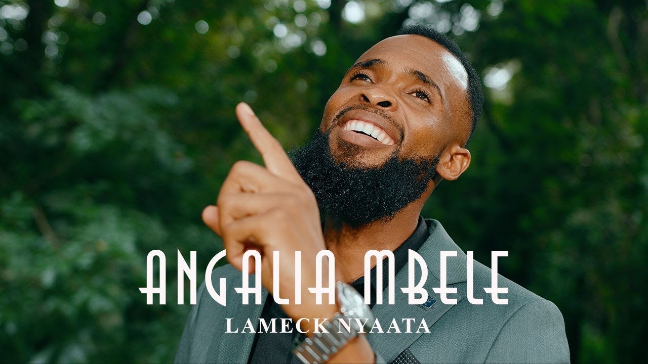 ANGALIA MBELE // LAMECK NYAATA (OFFICIAL VIDEO)4K
