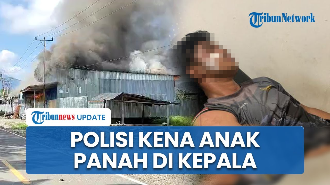 30 Kios Terbakar hingga 1 Personel Polisi Kena Anak Panah Buntut Kericuhan Yalimo Papua Pegunungan