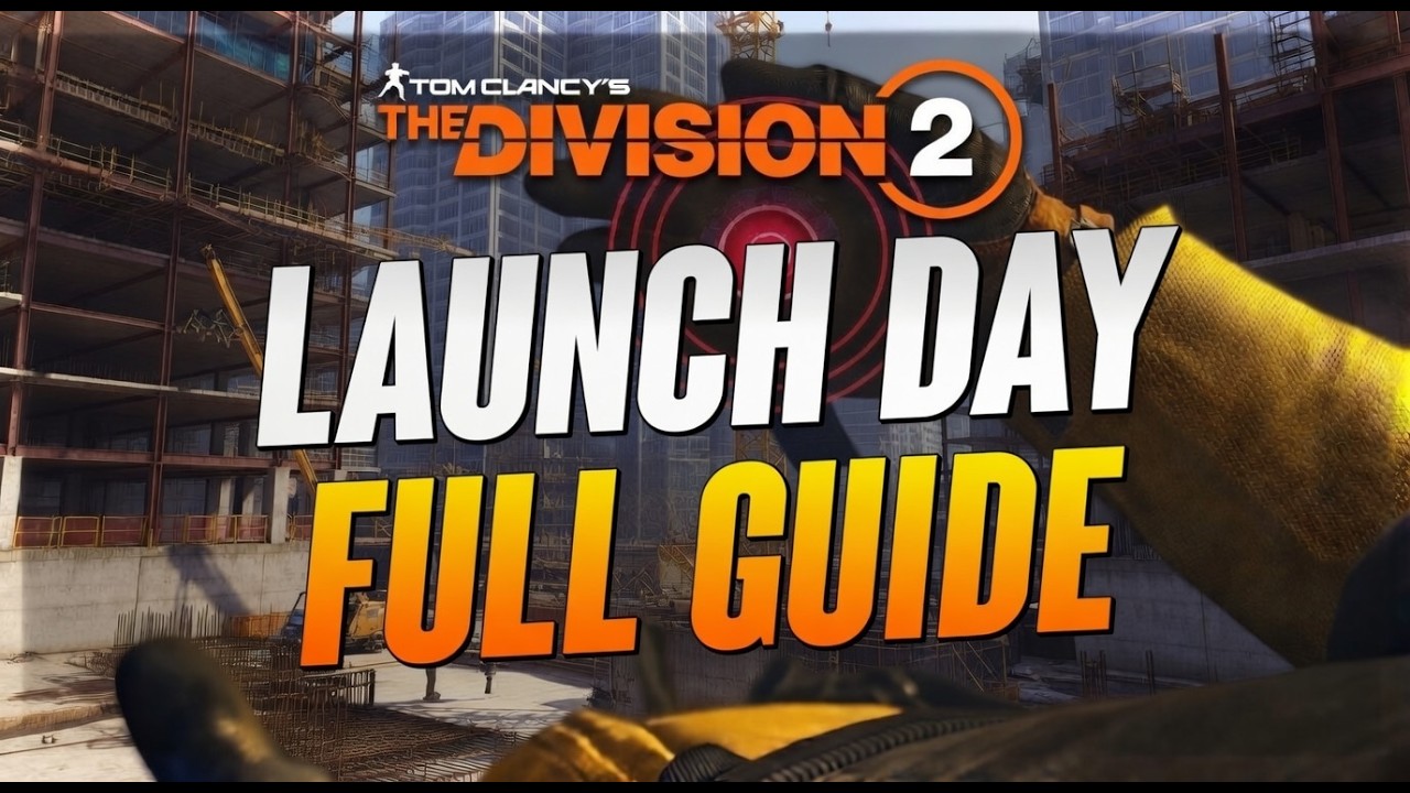 *LOGIN NOW* EVERYTHING NEW TODAY! - The Division 2: LAUNCH DAY GUIDE (Y8S2 Into the Dark)