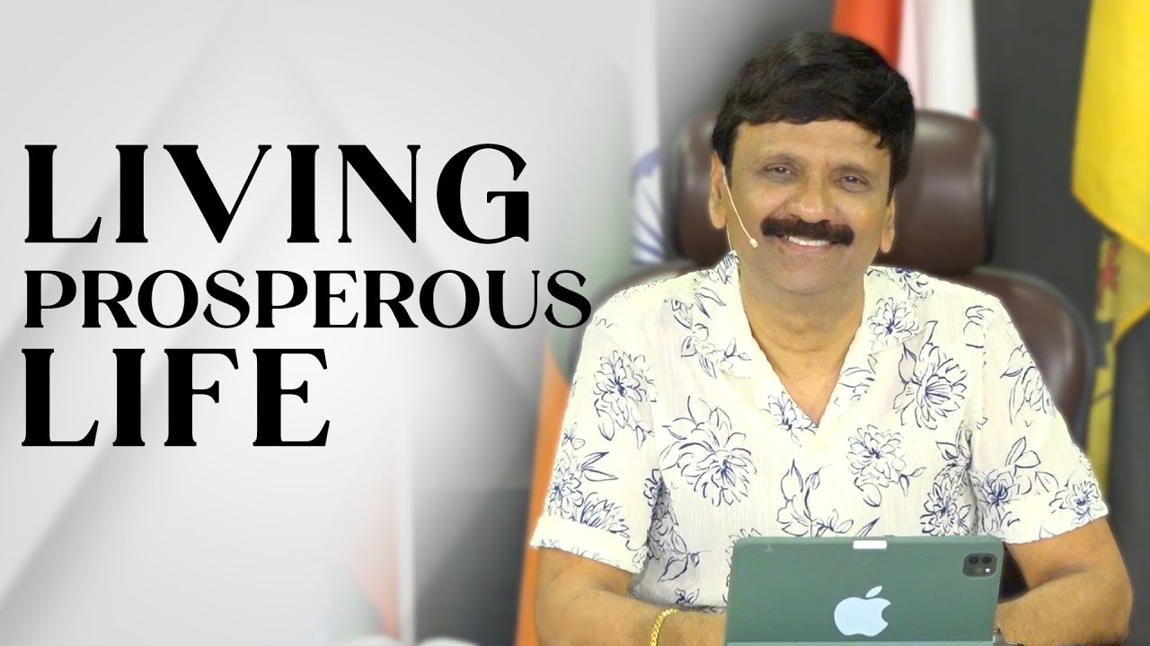 LIVING PROSPEROUS LIFE