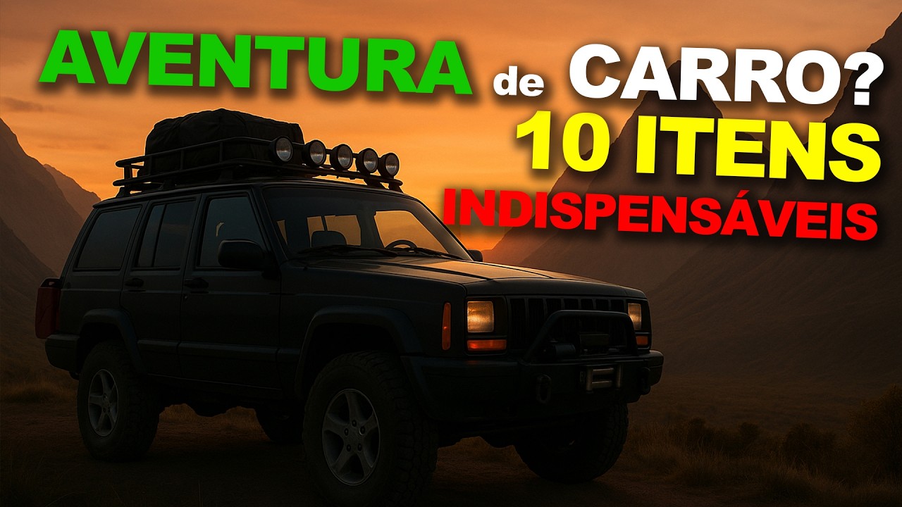 10 itens INDISPENSÁVEIS para preparar seu carro para aventuras!