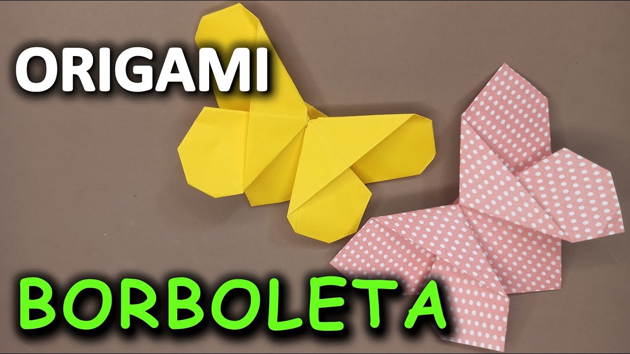 ORIGAMI   COMO FAZER BORBOLETA   Dobradura Fácil, Simples, Descomplicado e Inspirando Ideias