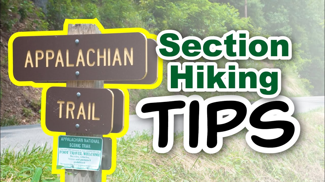 Insider Tips: Section Hiking the Appalachian Trail