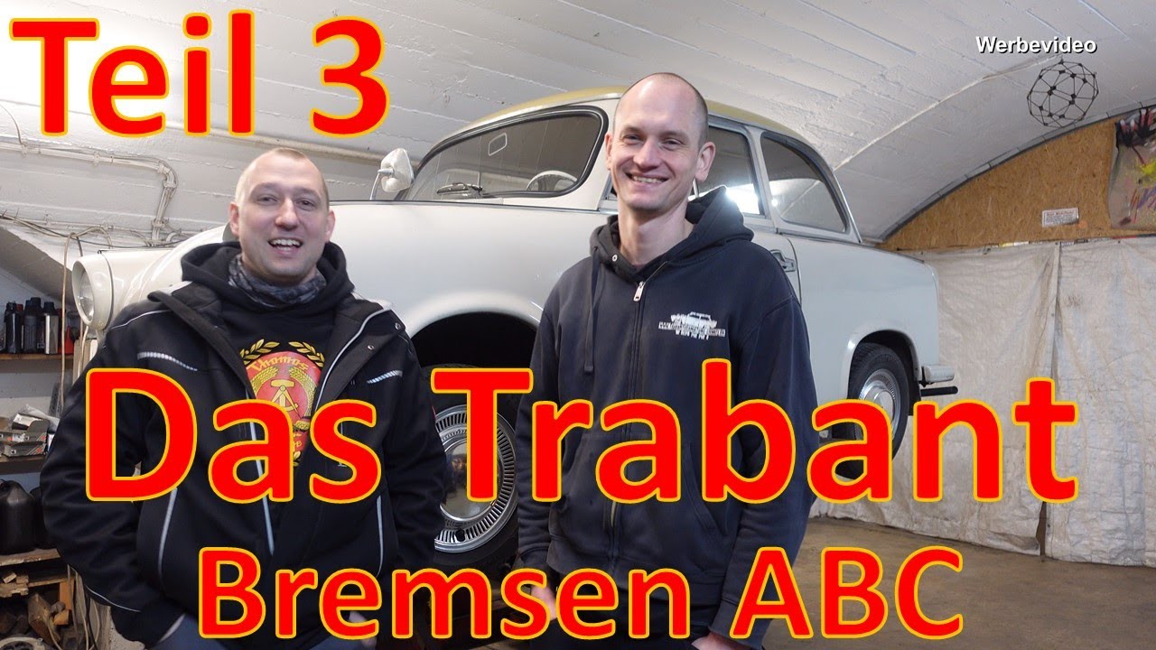 Das Trabant - Bremsen ABC (Praxisteil Einbau / Ausbau der Bremse Vorder- und Hinterachse) - Teil 3