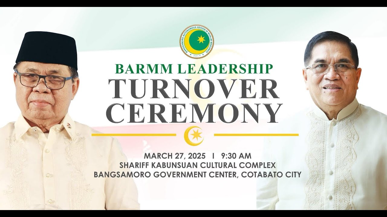 WATCH LIVE | TURNOVER CEREMONY BANGSAMORO LEADERSHIP