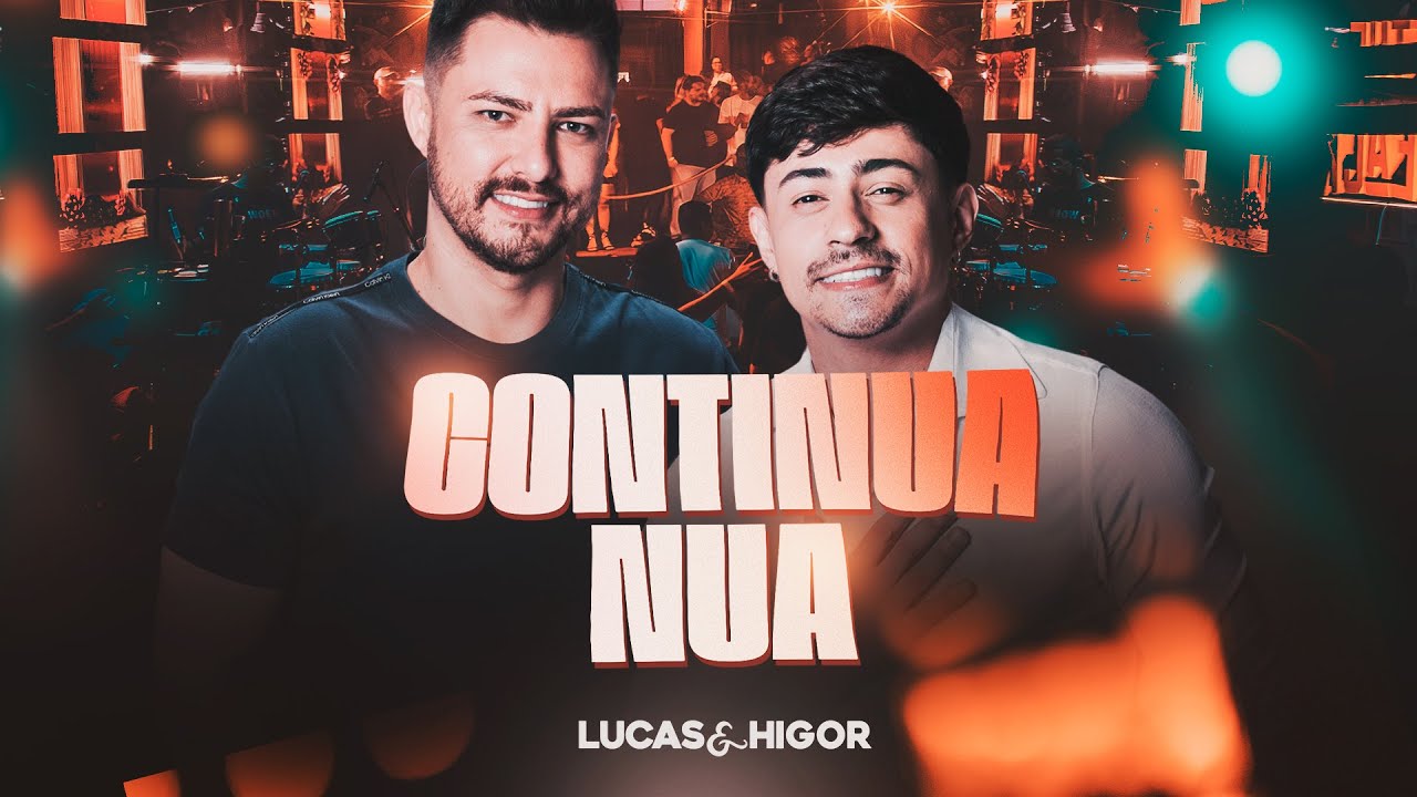 Lucas & Higor - Continua Nua (OUTRA VIBE 