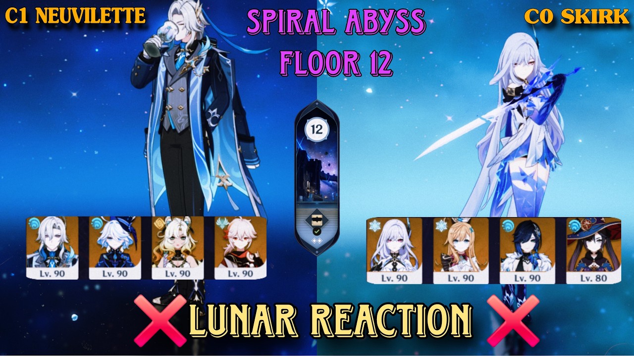 New Spiral Abyss 6.3| ❌LUNAR REACTION | NEUVILETTE HYPERCARRY | C0 SKIRK |Genshin Impact | LUNA IV