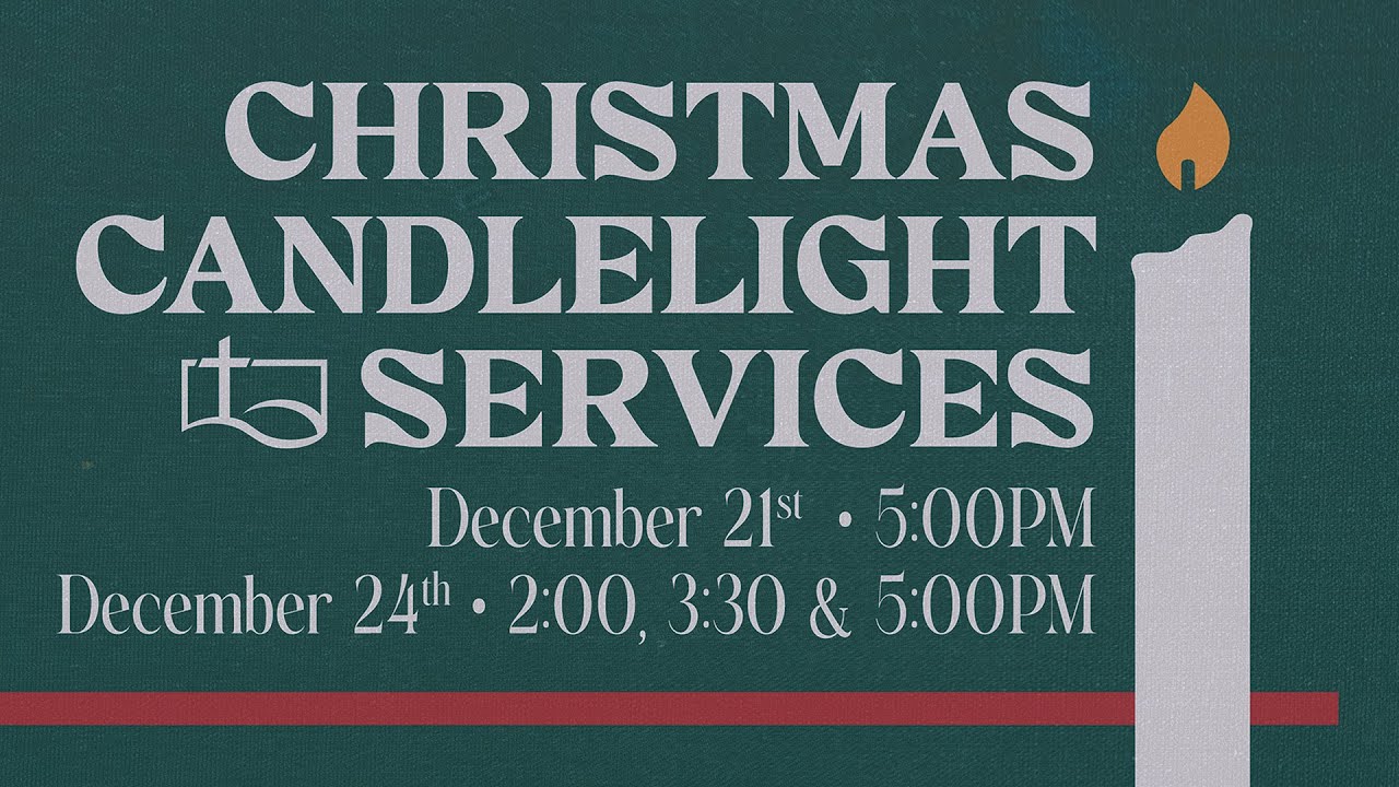 Candlelight Service - 5:00pm