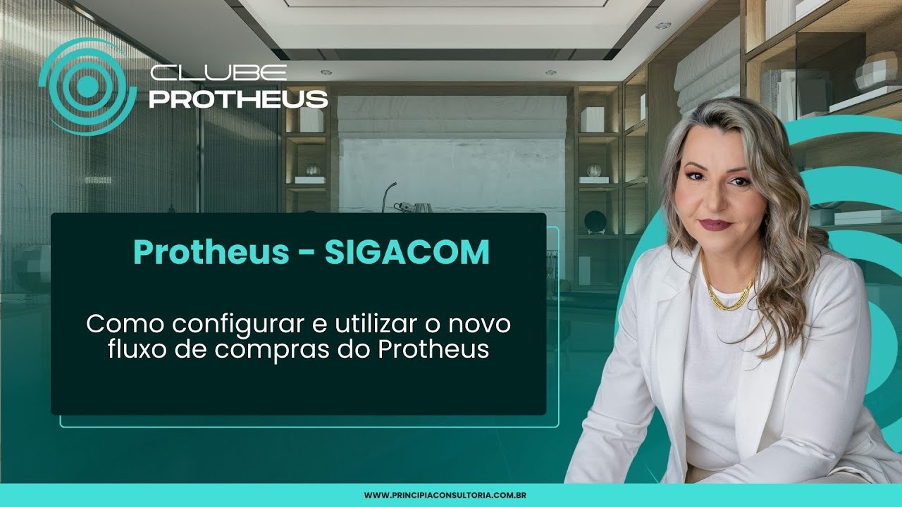 PROTHEUS: SIGACOM - Como configurar e utilizar o novo fluxo de compras do Protheus