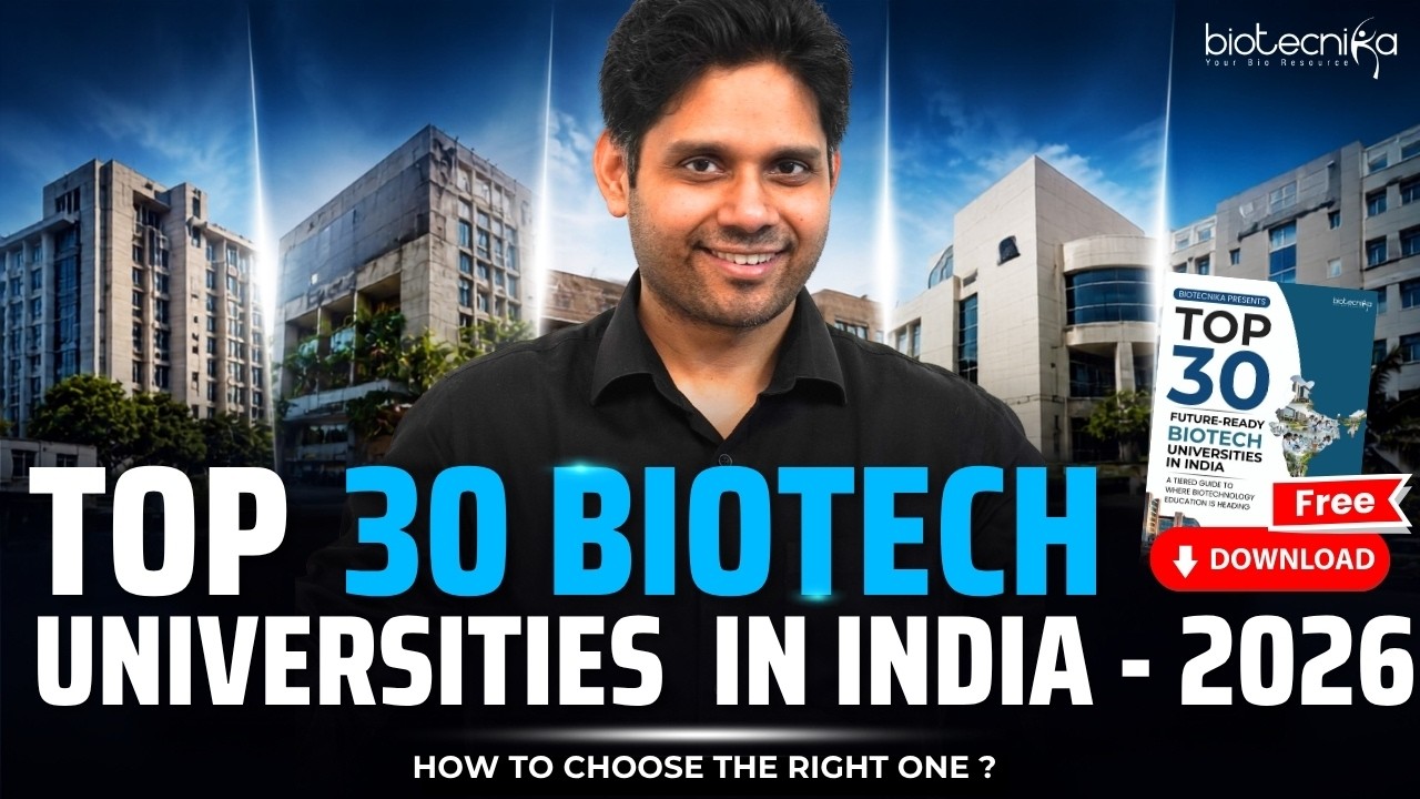 Top 30 Biotechnology Universities in India &ndash; 2026 | How to Choose the Right One