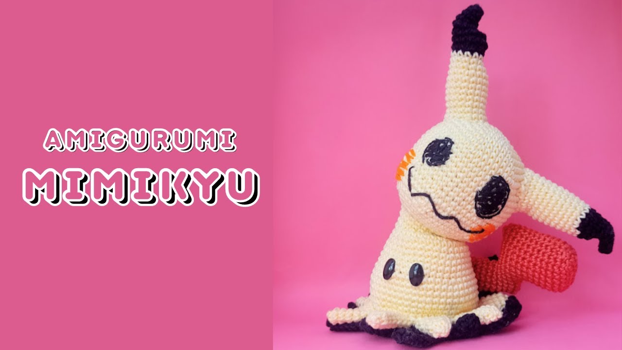 Amigurumi Pokémon: Mimikyu (tutorial completo)