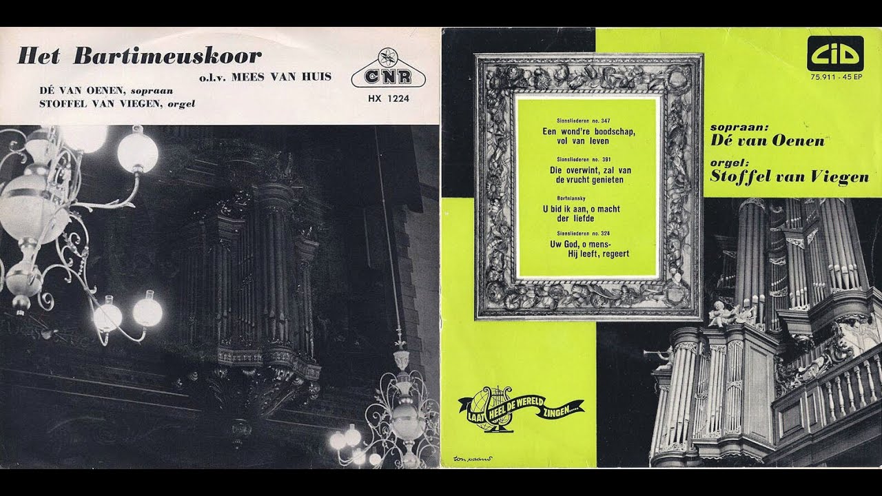Het Bartimeus Koor o.l.v. Mees van Huis; m.m.v. Dé van Oenen sopraan en Stoffel van Viegen orgel (4)